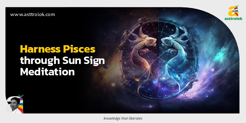 Sun Sign Meditation: Harnessing Piscean Tranquility